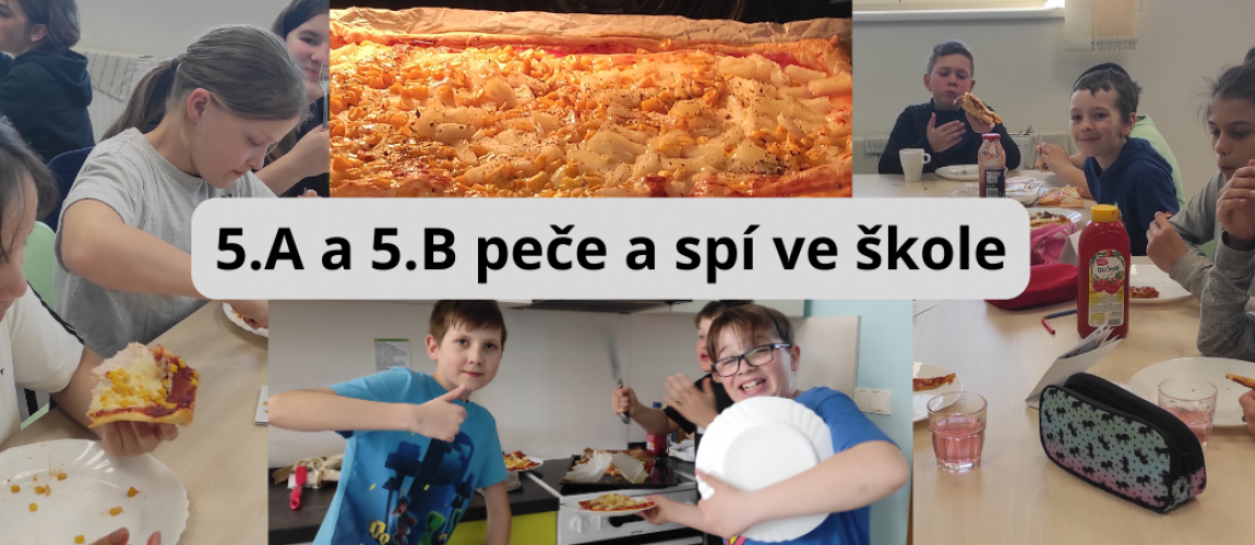 5.A a 5.B večeří vlastní pizzu